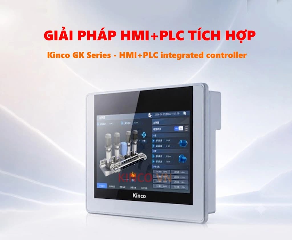 Ra mắt sản phẩm mới | Kinco GK Series — Giải pháp HMI+PLC tích hợp cho thiết bị nhỏ gọn